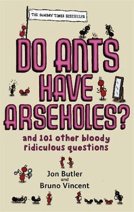 Do Ants Have Arseholes?