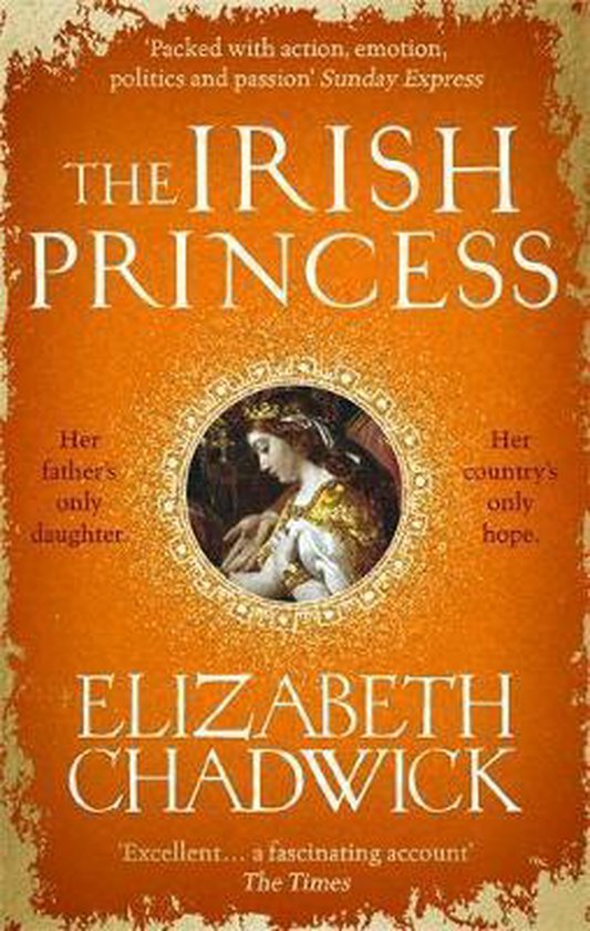 The Irish Princess Her father's only daughter Her country's only hope