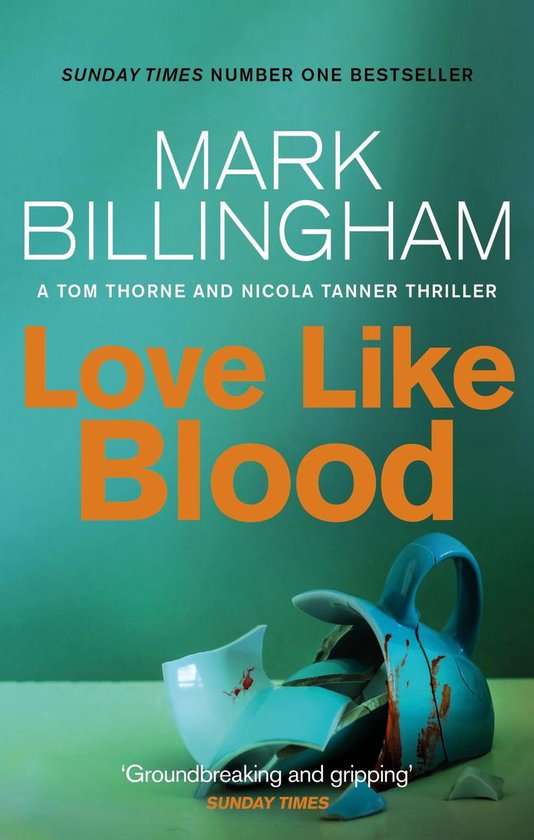 Tom Thorne Novels 14 - Love Like Blood