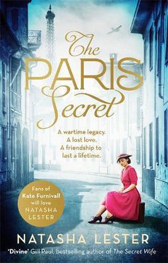 The Paris Secret An epic and heartbreaking love story set during World War Two