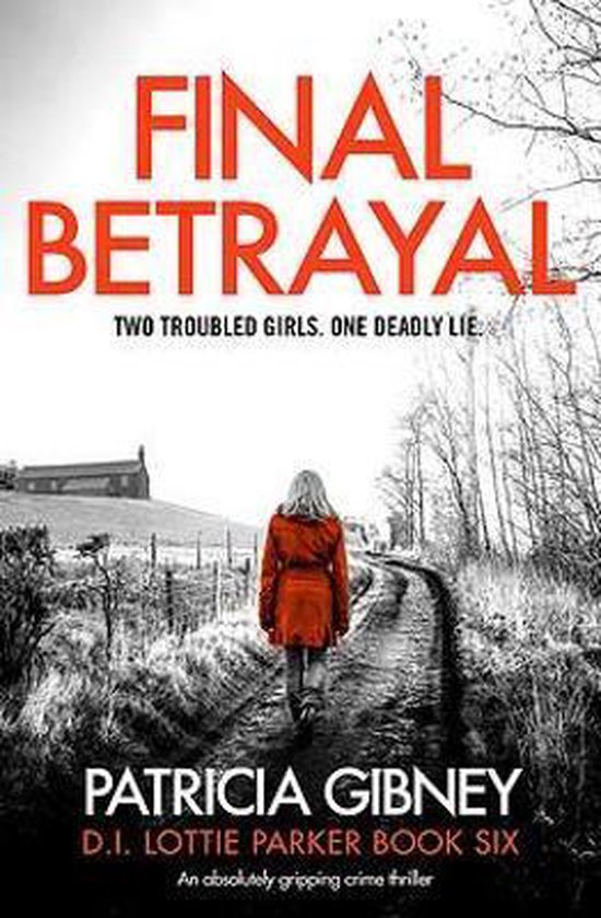 Detective Lottie Parker- Final Betrayal