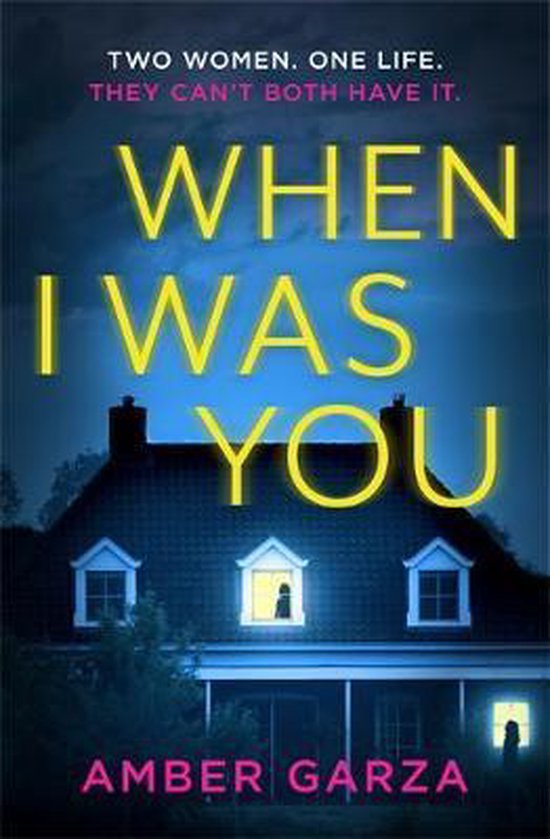 When I Was You The utterly addictive psychological thriller about obsession and revenge