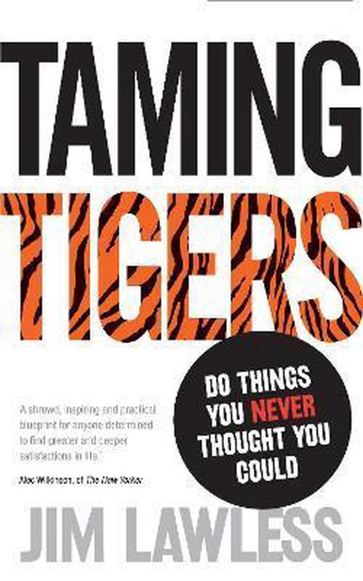 Taming Tigers