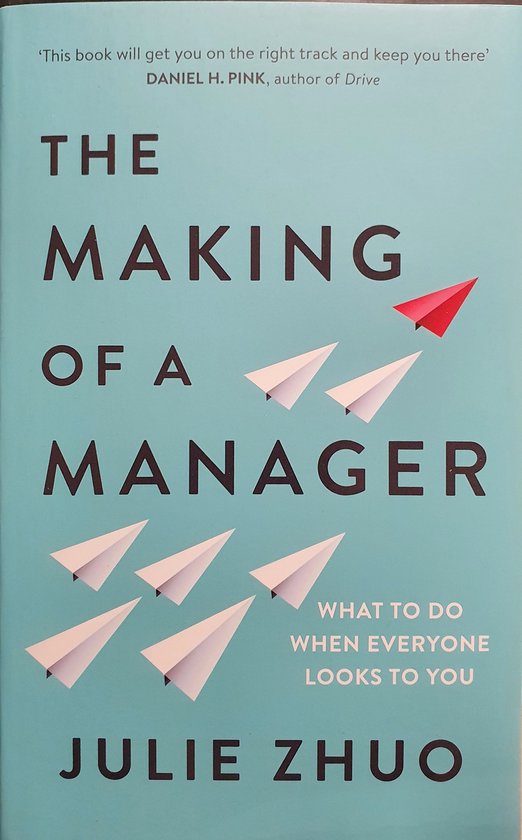 The Making of a Manager