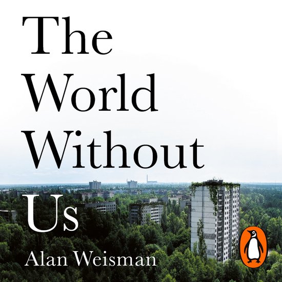 The World Without Us