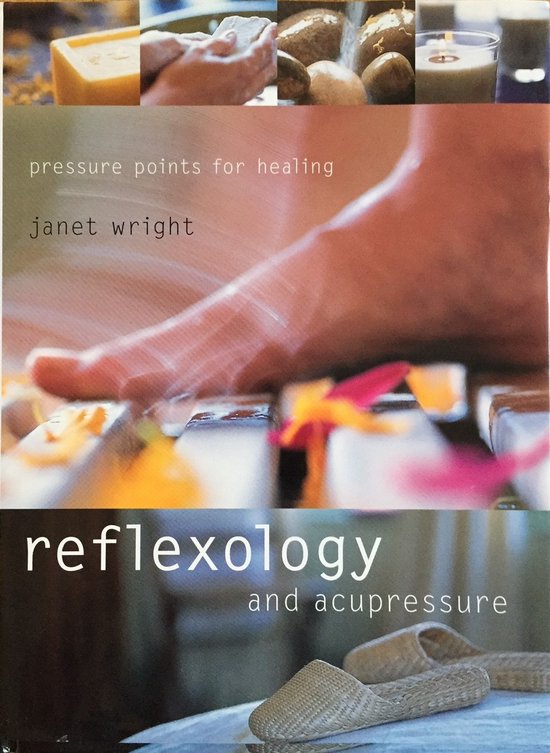 Reflexology and Acupressure