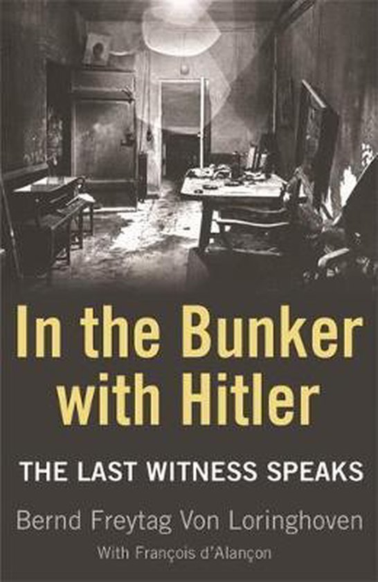 In The Bunker With Hitler