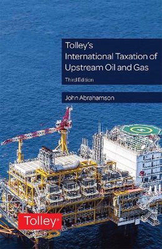 Tolley's International Taxation of Upstream Oil and Gas