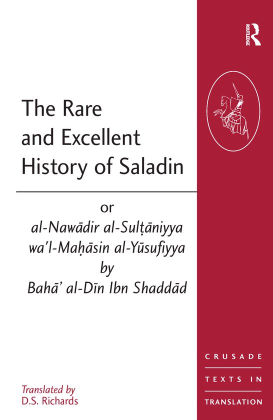 The Rare and Excellent History of Saladin