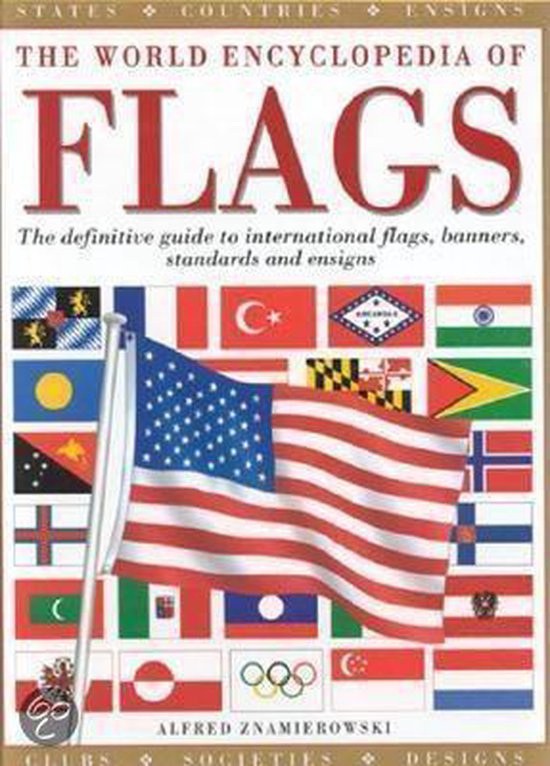 The World Encyclopedia of Flags