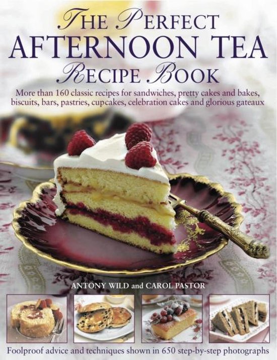 Perfect Afternoon Tea Recipe Book