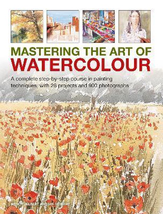 Mastering the Art of Watercolour