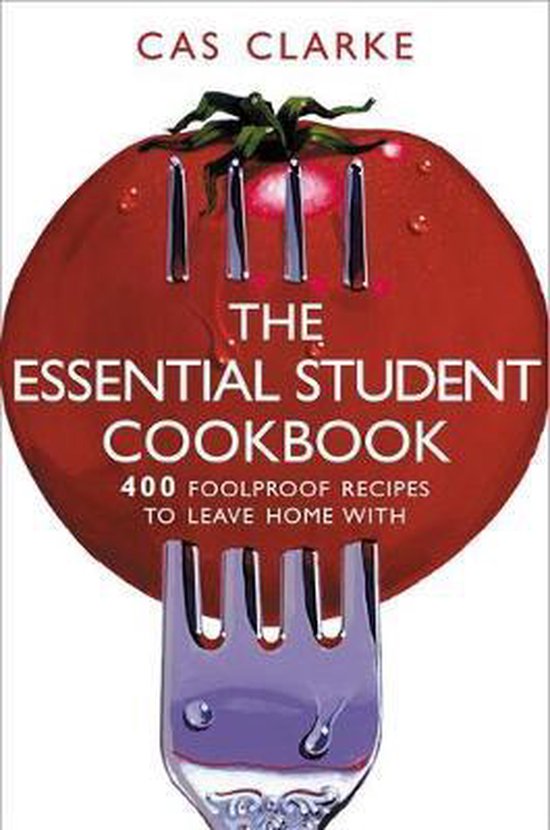 The Essential Student Cookbook