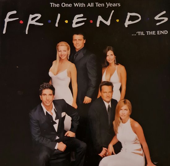 Friends- 'til the End