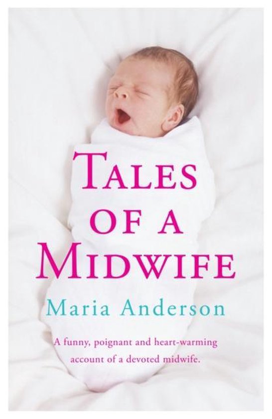 Tales Of A Midwife