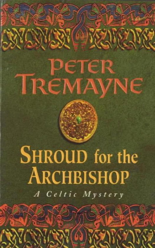 Sister Fidelma 2 - Shroud for the Archbishop (Sister Fidelma Mysteries Book 2)