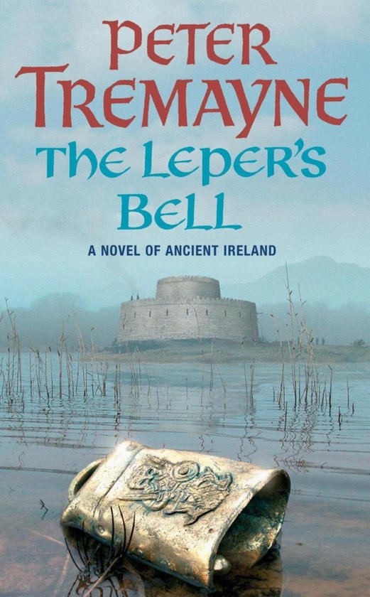 Sister Fidelma 14 - The Leper's Bell (Sister Fidelma Mysteries Book 14)