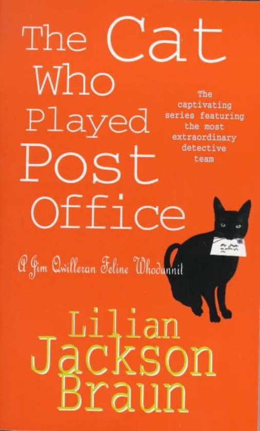 The Cat Who... Mysteries 6 - The Cat Who Played Post Office (The Cat Who… Mysteries, Book 6)