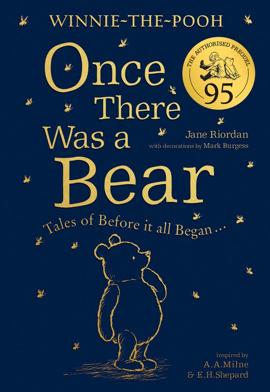 Winnie-the-Pooh: Once There Was a Bear (The Official 95th Anniversary Prequel)