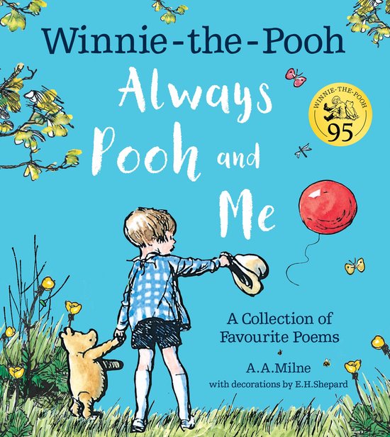 WinniethePooh Always Pooh and Me A Collection of Favourite Poems