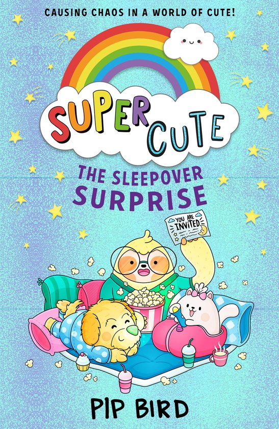 Super Cute The Sleepover Surprise From the bestselling author of The Naughtiest Unicorn