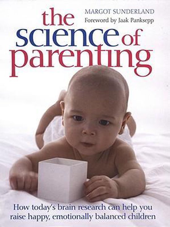 The Science of Parenting