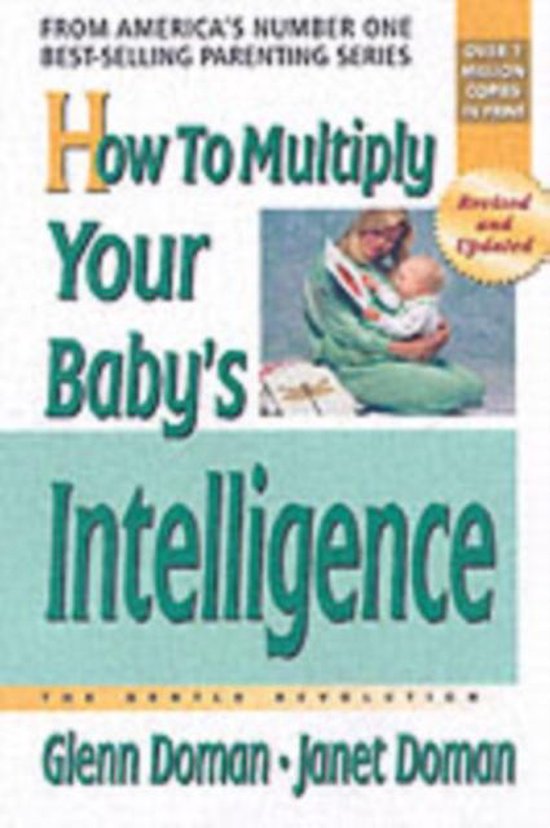 How to Multiply Your Baby's Intelligence