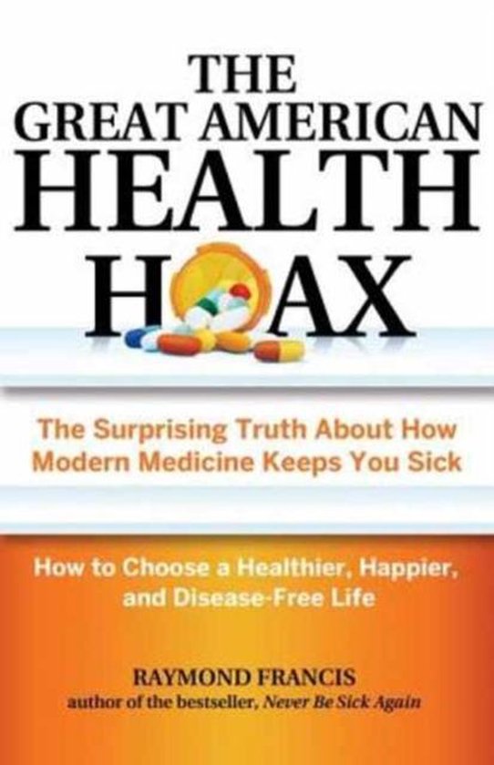 The Great American Health Hoax