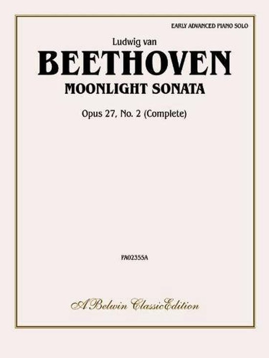 Moonlight Sonata, Op. 27, No. 2 (Complete)