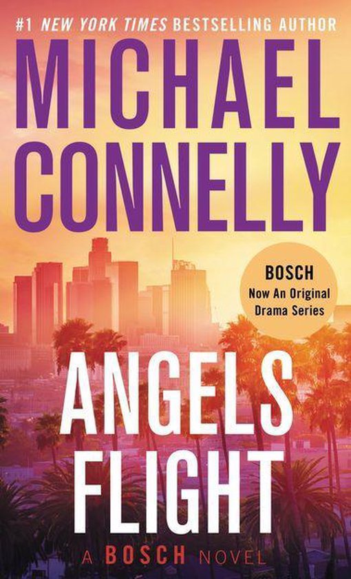 A Harry Bosch Novel 6 - Angels Flight