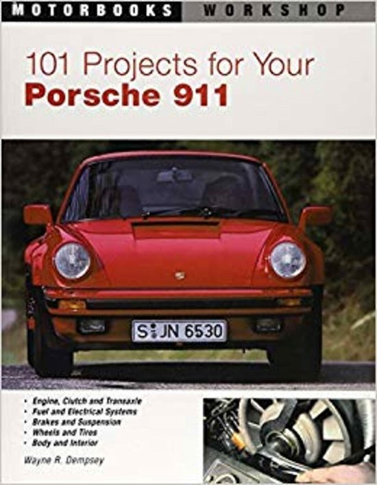 101 Projects For Your Porsche 911 1964-1989