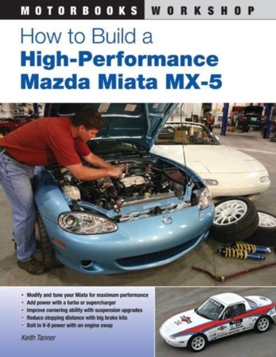 How To Build A High-performance Mazda Mi