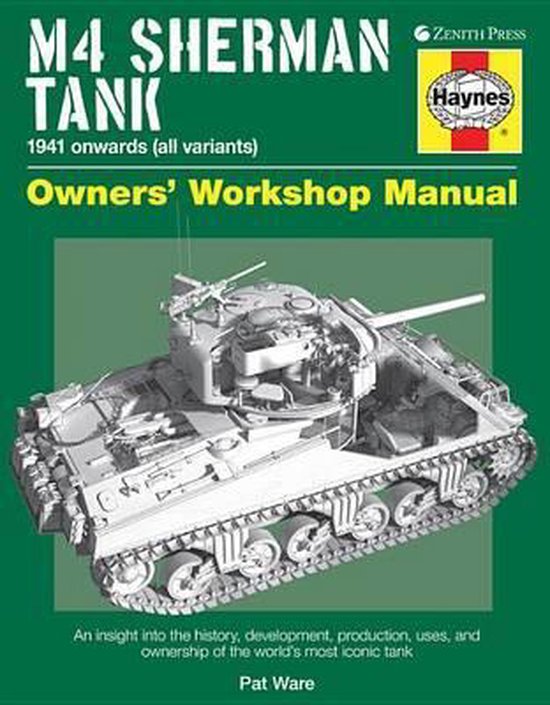 M4 Sherman Tank Owners' Workshop Manual