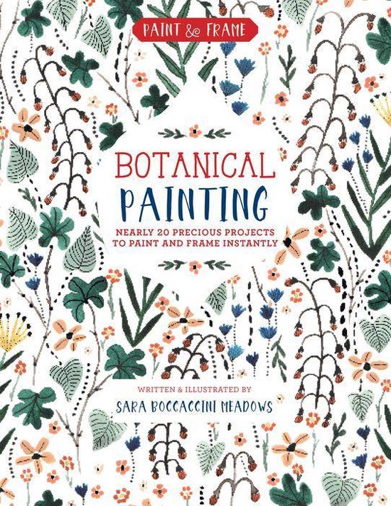 Paint and Frame: Botanical Painting