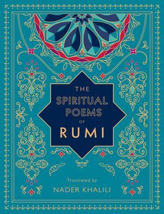 Timeless Rumi - The Spiritual Poems of Rumi