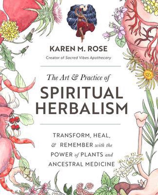 Art & Practice of Spiritual Herbalism