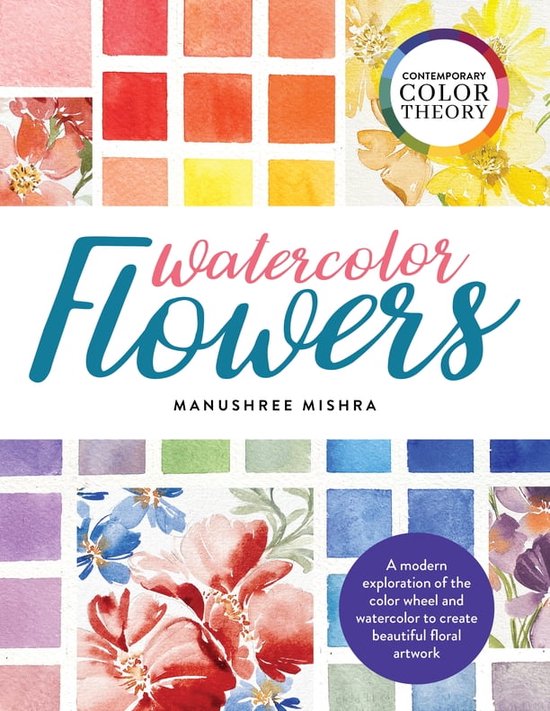 Contemporary Color Theory: Watercolor Flowers