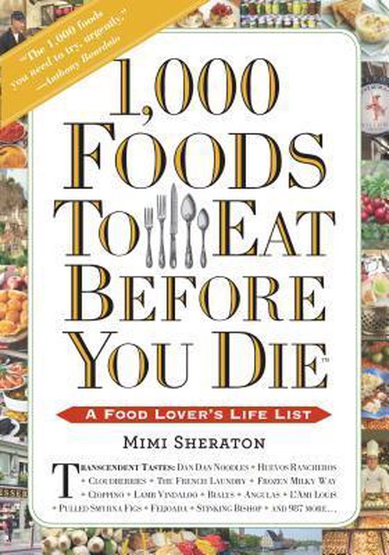 1000 Foods To Eat Before You Die