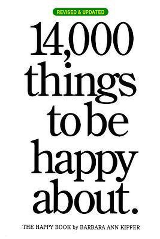 14,000 Things To Be Happy About