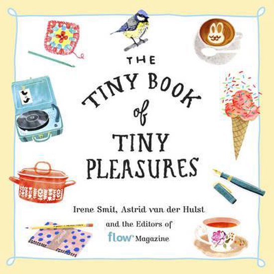 The Tiny Book of Tiny Pleasures