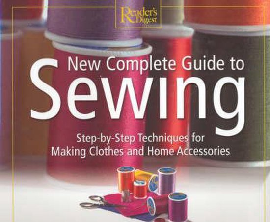 New Complete Guide to Sewing