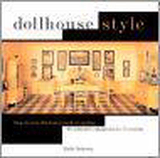 Dollhouse Style