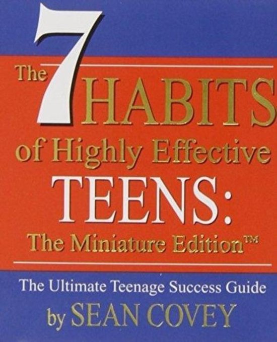 7 Habits Of Highly Effective Teens