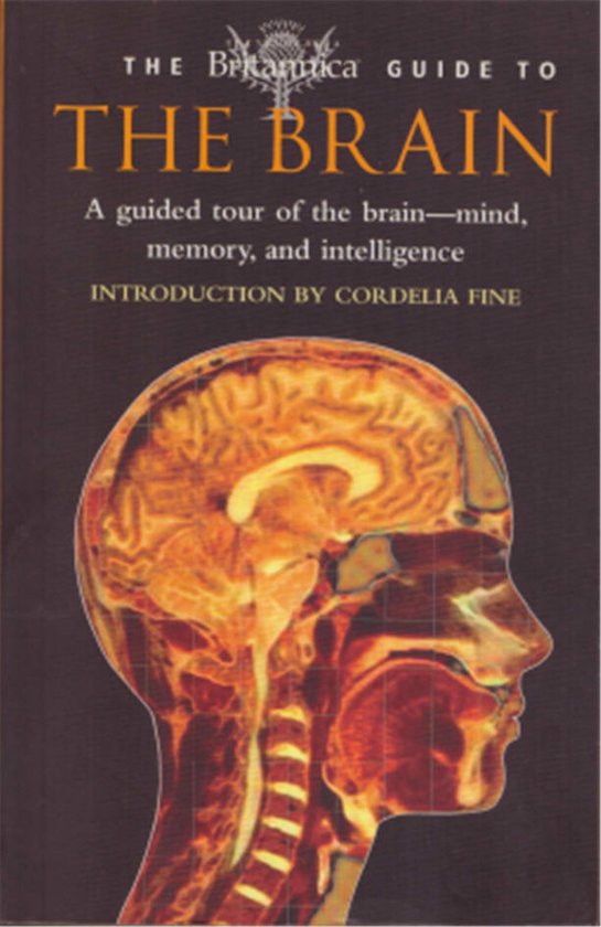 The Britannica Guide To The Brain