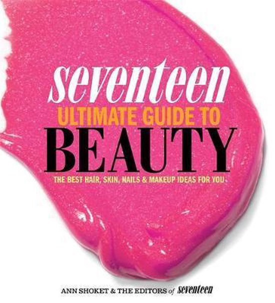 Seventeen Ultimate Guide to Beauty