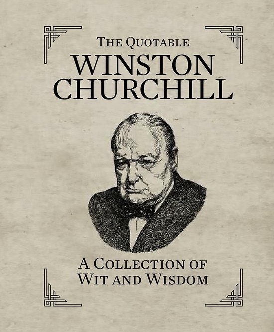 Quotable Winston Churchill