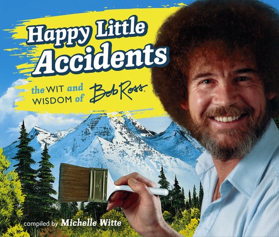 Happy Little Accidents