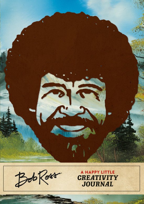 Bob Ross A Happy Little Creativity Journal