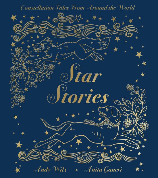 Star Stories Constellation Tales from Around the World