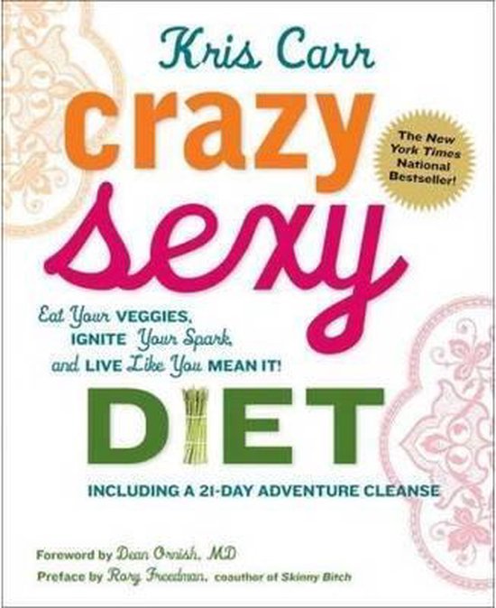 Crazy Sexy Diet